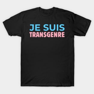 Je suis transgenre T-Shirt